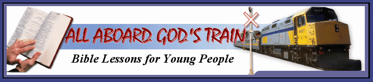 All Aboard God's Train - Bible Lessons for Young People